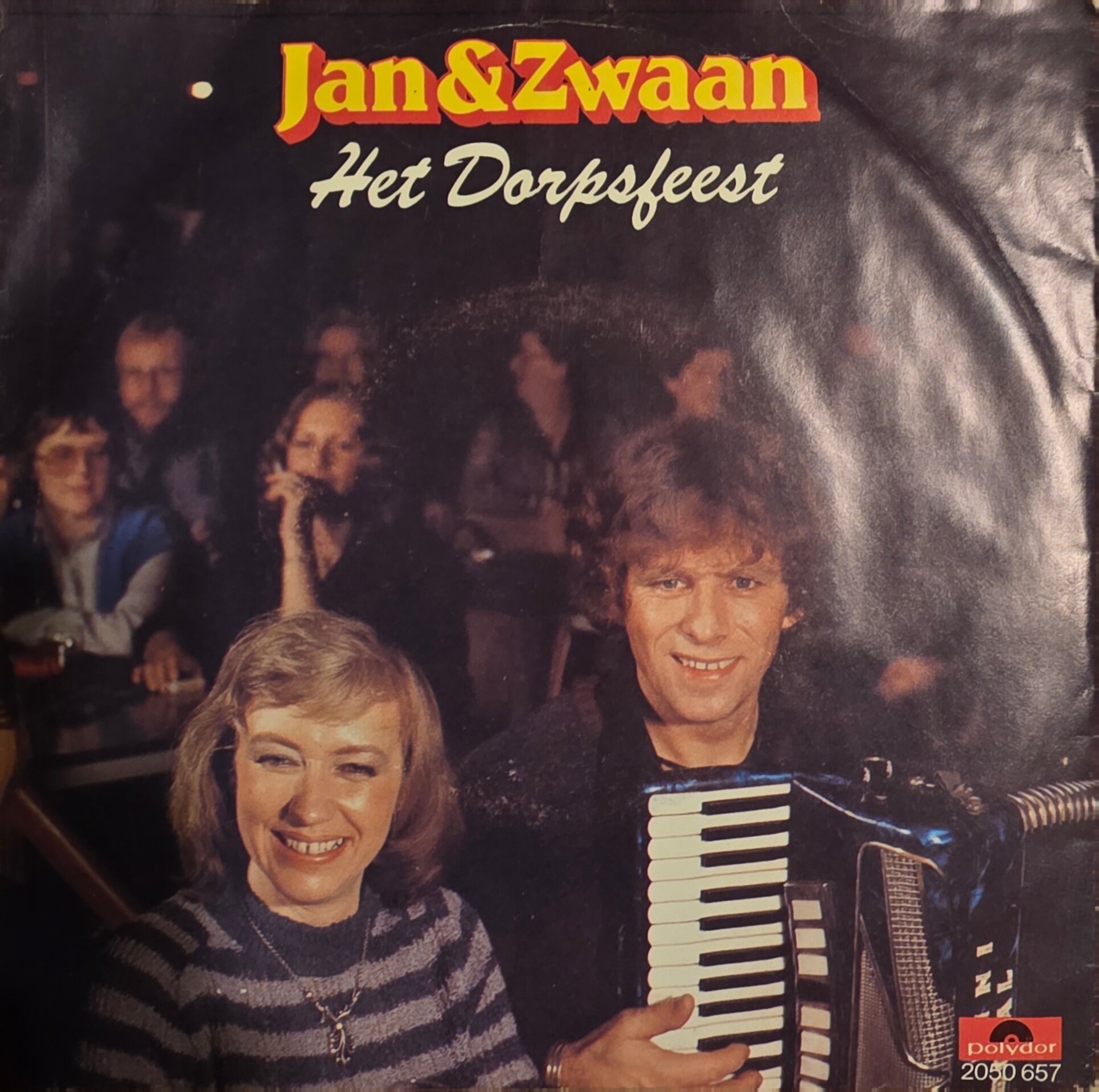 Jan & Zwaan – Het Dorpsfeest (7" Vinyl Single)